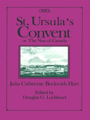cover image of St. Ursula's Convent or the Nun of Canada